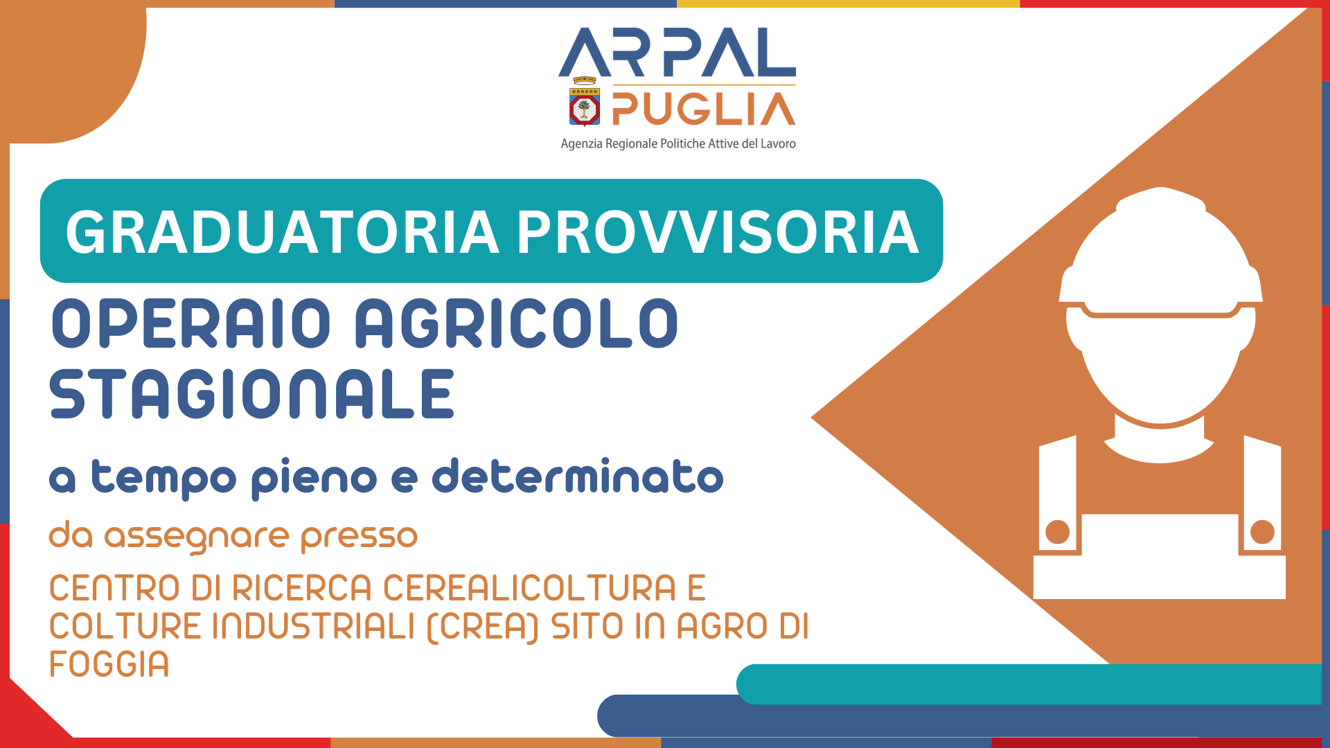 Art. 16 L. 56/1987 - Avviamento a selezione finalizzato all’assunzione, a tempo pieno e determinato, di n. 1 (una) unità lavorativa